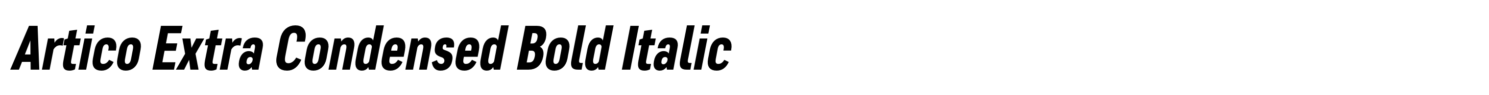 Artico Extra Condensed Bold Italic